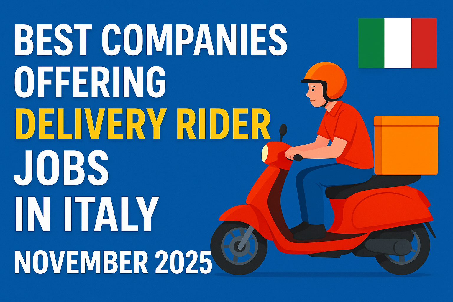 Best Companies Offering Delivery Rider Jobs in Italy in November 2025